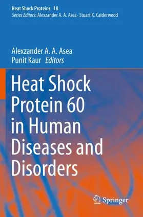 Kaur / Asea |  Heat Shock Protein 60 in Human Diseases and Disorders | Buch |  Sack Fachmedien