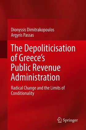 Dimitrakopoulos / Passas |  The Depoliticisation of Greece's Public Revenue Administration | Buch |  Sack Fachmedien