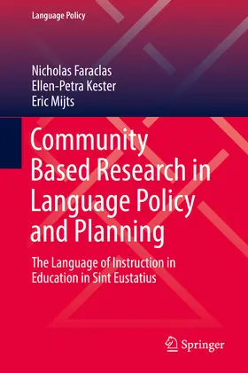 Faraclas / Kester / Mijts |  Community Based Research in Language Policy and Planning | eBook | Sack Fachmedien