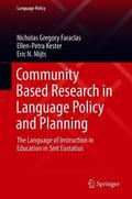 Faraclas / Mijts / Kester |  Community Based Research in Language Policy and Planning | Buch |  Sack Fachmedien