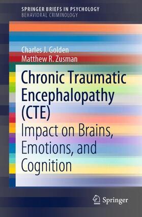 Zusman / Golden | Chronic Traumatic Encephalopathy (CTE) | Buch | 978-3-030-23287-0 | sack.de