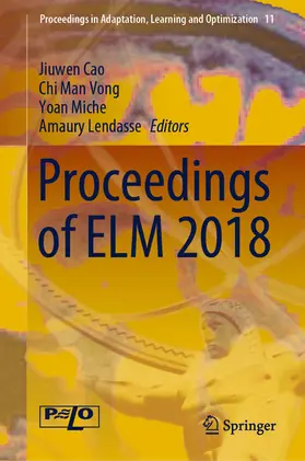 Cao / Vong / Miche |  Proceedings of ELM 2018 | eBook | Sack Fachmedien