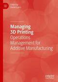 Eyers |  Managing 3D Printing | Buch |  Sack Fachmedien
