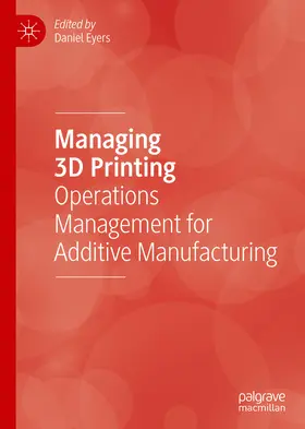 Eyers | Managing 3D Printing | E-Book | sack.de