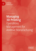 Eyers |  Managing 3D Printing | eBook | Sack Fachmedien