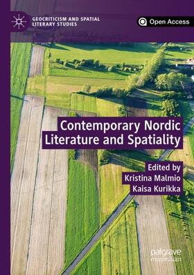 Kurikka / Malmio | Contemporary Nordic Literature and Spatiality | Buch | 978-3-030-23355-6 | sack.de