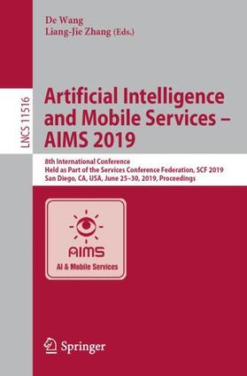 Zhang / Wang |  Artificial Intelligence and Mobile Services ¿ AIMS 2019 | Buch |  Sack Fachmedien