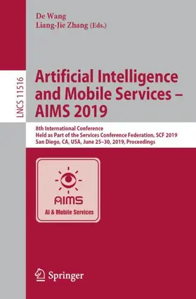 Zhang / Wang |  Artificial Intelligence and Mobile Services - AIMS 2019 | Buch |  Sack Fachmedien