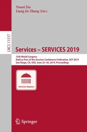 Zhang / Xia | Services - SERVICES 2019 | Buch | 978-3-030-23380-8 | sack.de