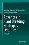 Al-Khayri / Johnson / Jain |  Advances in Plant Breeding Strategies: Legumes | Buch |  Sack Fachmedien