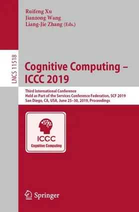 Xu / Zhang / Wang |  Cognitive Computing - ICCC 2019 | Buch |  Sack Fachmedien