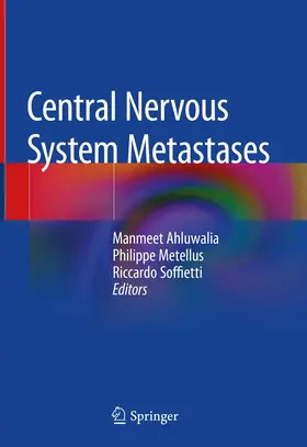 Ahluwalia / Metellus / Soffietti | Central Nervous System Metastases | Buch | 978-3-030-23416-4 | www.sack.de