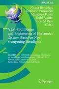 Bombieri / Pravadelli / Reis |  VLSI-SoC: Design and Engineering of Electronics Systems Based on New Computing Paradigms | Buch |  Sack Fachmedien