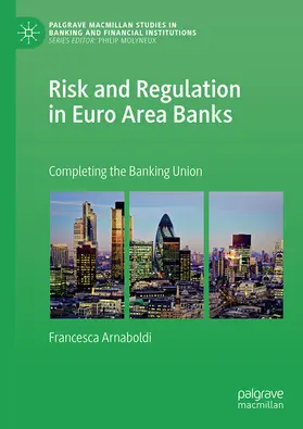 Arnaboldi |  Risk and Regulation in Euro Area Banks | eBook | Sack Fachmedien