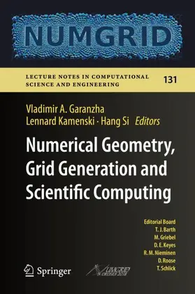 Garanzha / Si / Kamenski |  Numerical Geometry, Grid Generation and Scientific Computing | Buch |  Sack Fachmedien