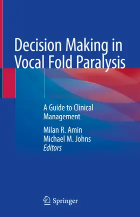 Amin / Johns |  Decision Making in Vocal Fold Paralysis | eBook | Sack Fachmedien