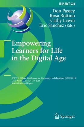 Passey / Sanchez / Bottino | Empowering Learners for Life in the Digital Age | Buch | 978-3-030-23512-3 | sack.de