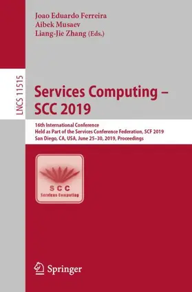 Ferreira / Zhang / Musaev |  Services Computing - SCC 2019 | Buch |  Sack Fachmedien