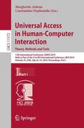Stephanidis / Antona |  Universal Access in Human-Computer Interaction. Theory, Methods and Tools | Buch |  Sack Fachmedien