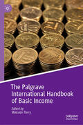 Torry |  The Palgrave International Handbook of Basic Income | eBook | Sack Fachmedien
