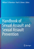 Schewe / O'Donohue |  Handbook of Sexual Assault and Sexual Assault Prevention | Buch |  Sack Fachmedien