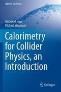 Wigmans / Livan |  Calorimetry for Collider Physics, an Introduction | Buch |  Sack Fachmedien