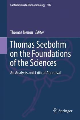 Nenon | Thomas Seebohm on the Foundations of the Sciences | Buch | 978-3-030-23660-1 | sack.de