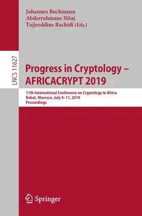 Buchmann / Rachidi / Nitaj |  Progress in Cryptology - AFRICACRYPT 2019 | Buch |  Sack Fachmedien