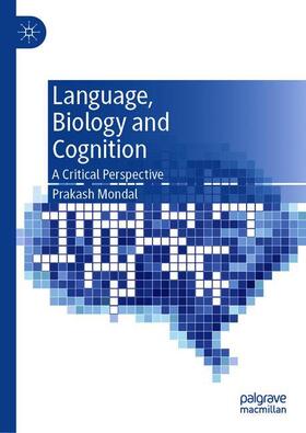 Mondal |  Language, Biology and Cognition | Buch |  Sack Fachmedien