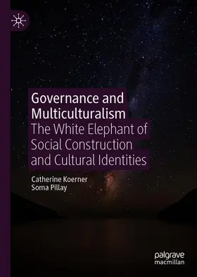 Pillay / Koerner |  Governance and Multiculturalism | Buch |  Sack Fachmedien