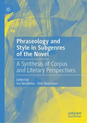 Siepmann / Novakova |  Phraseology and Style in Subgenres of the Novel | Buch |  Sack Fachmedien