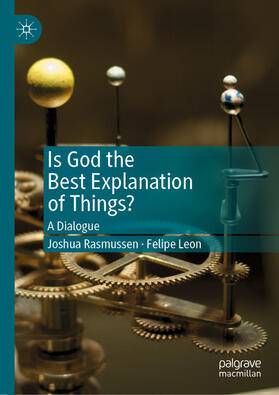 Rasmussen / Leon | Is God the Best Explanation of Things? | E-Book | sack.de