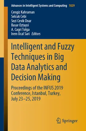 Kahraman / Cebi / Cevik Onar | Intelligent and Fuzzy Techniques in Big Data Analytics and Decision Making | E-Book | sack.de