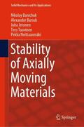 Banichuk / Barsuk / Neittaanmäki |  Stability of Axially Moving Materials | Buch |  Sack Fachmedien