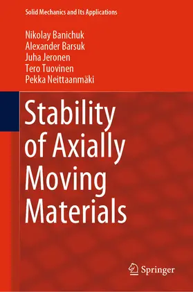 Banichuk / Barsuk / Jeronen | Stability of Axially Moving Materials | E-Book | www.sack.de