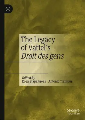 Trampus / Stapelbroek | The Legacy of Vattel's Droit des gens | Buch | 978-3-030-23837-7 | www.sack.de