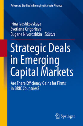 Ivashkovskaya / Grigorieva / Nivorozhkin | Strategic Deals in Emerging Capital Markets | E-Book | sack.de