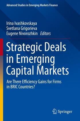 Ivashkovskaya / Nivorozhkin / Grigorieva | Strategic Deals in Emerging Capital Markets | Buch | 978-3-030-23852-0 | sack.de