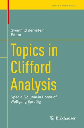 Bernstein | Topics in Clifford Analysis | Buch | 978-3-030-23853-7 | sack.de