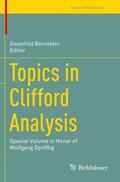 Bernstein |  Topics in Clifford Analysis | Buch |  Sack Fachmedien