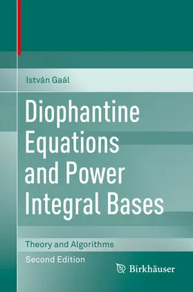 Gaál | Diophantine Equations and Power Integral Bases | E-Book | sack.de