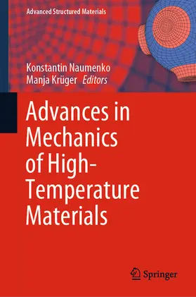 Naumenko / Krüger |  Advances in Mechanics of High-Temperature Materials | eBook | Sack Fachmedien
