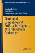 Herrera / Rodríguez-González / Matsui |  Distributed Computing and Artificial Intelligence, 16th International Conference | Buch |  Sack Fachmedien
