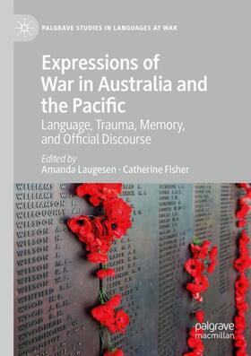 Fisher / Laugesen | Expressions of War in Australia and the Pacific | Buch | 978-3-030-23892-6 | sack.de