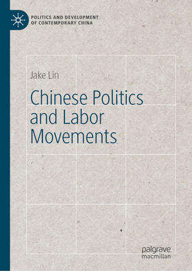 Lin | Chinese Politics and Labor Movements | E-Book | sack.de