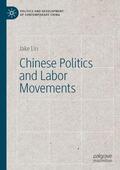 Lin |  Chinese Politics and Labor Movements | Buch |  Sack Fachmedien