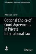 Keyes |  Optional Choice of Court Agreements in Private International Law | Buch |  Sack Fachmedien
