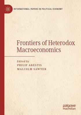 Sawyer / Arestis | Frontiers of Heterodox Macroeconomics | Buch | 978-3-030-23931-2 | sack.de