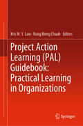 Law / Chuah |  Project Action Learning (PAL) Guidebook: Practical Learning in Organizations | eBook | Sack Fachmedien
