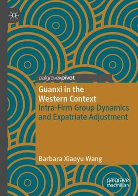 Wang | Guanxi in the Western Context | Buch | 978-3-030-24003-5 | sack.de